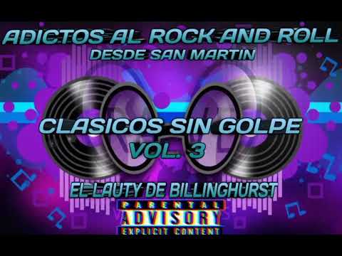 ENGANCHADO -(*Clasicos)*Vol.3 (Sin Golpe)- *Disfrutalo* Rockera Rockero -El Lauty De Billinghurst