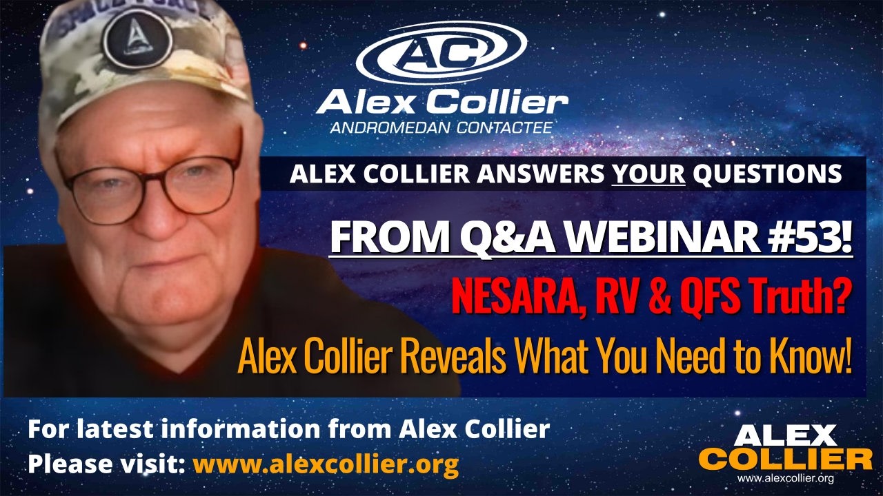 NESARA, RV & QFS Truth? Alex Collier Reveals What You Need to Know!