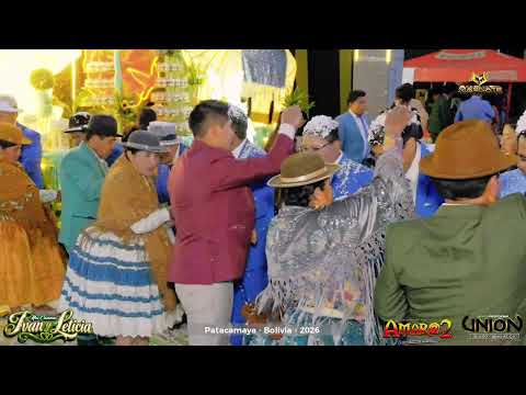 Nuestra Boda Iván y Leticia - Patacamaya - 2026
