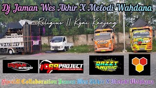 Download lagu DJ RELIGI JAMAN WES AKHIR X MELODI WAHDANA - IRPAN BUSIDO - 69PROJECT - UWITZ HAHEHO mp3