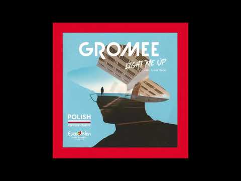 2018 Gromee & Lukas Meijer - Light Me Up (Instrumental Version)