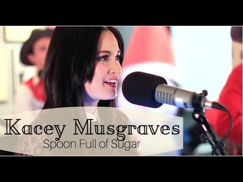 A Spoonful Of Sugar - Kacey Musgraves