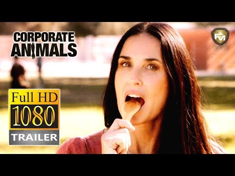 CORPORATE ANIMALS | Official Trailer HD (2019) | COMEDY | Demi Moore | Future Movies