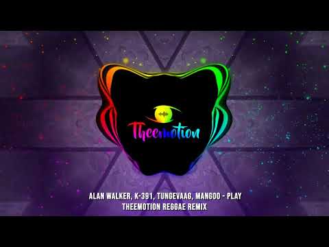 Alan Walker, K-391, Tungevaag, Mangoo - Play (Theemotion Reggae Remix)