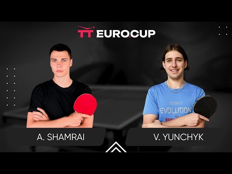 19:40 Andrii Shamrai  - Valentyn Yunchyk 27.08.2024 TT Euro.Cup Ukraine ELITE. TABLE 4