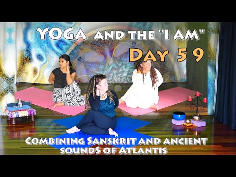 Day 59 Yoga - SSü - I Am the Grid of Experiences