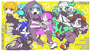 【VALORANT】CRカップ 本番最終日！！ / アステル  Clutch3 Selly3 ローレン3 らむね3 TEN3