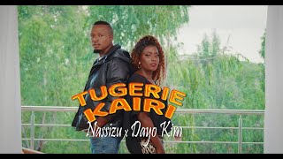 Download lagu Nassizu Murume X Dayo Kim Tugerie Kairi Video mp3 Download lagu Nassizu Murume X Dayo Kim Tugerie Kairi Video mp3