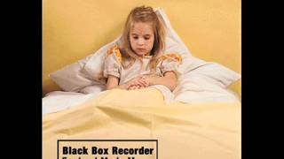 Black Box Recorder - It&#39;s Only The End Of The World