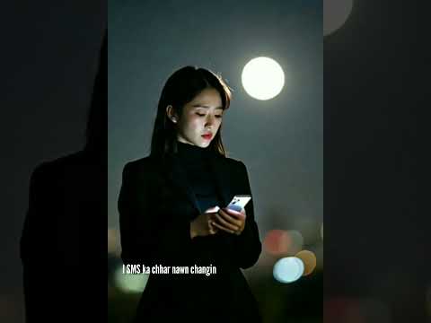 SMS../ Lalropuii Pachuau Feat Lungmuana... Nalh bawn. 🥰👏👍