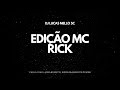 MEGA FUNK EDIÇÃO ESPECIAL RITIMADO MC RICK - ELA NÃO PRESTA (DJ Lucas Mello SC)