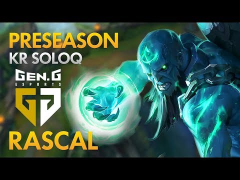 Preseason: Gen.G Rascal - Ryze Top Lane - KDA 18/1/10