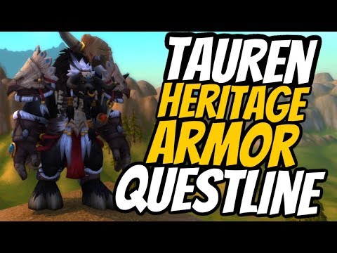 Tauren Heritage Armor Questline | WoW Patch 8.2 PTR Rise of Azshara | World of Warcraft