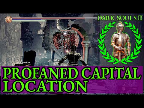 DARK SOULS 3 How to get to the Profaned Capital - Dark Souls III Guide