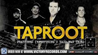TAPROOT &quot;Fractured (Everything I Said Was True)&quot; Official Full Audio Stream