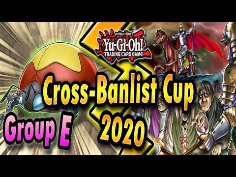 Group E - Cross-Banlist Cup 2020
