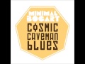 Minimál Bogart - Cosmic Caveman Blues