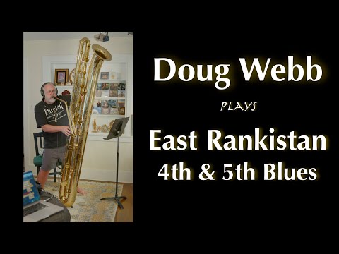 East Rankistan 4th & 5th Blues - Doug Webb