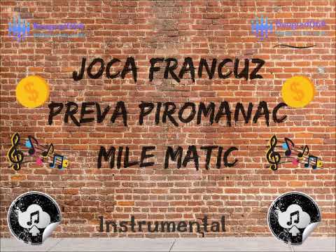 Joca Francuz / Preva Piromanac / Mile Matic - INSTRUMENTAL