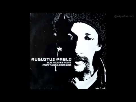 Augustus Pablo ‎-- Dub, Reggae & Roots From The Melodica King (Full Album)