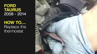 Ford Taurus (1996 thru 2007) - Replace the thermostat