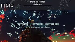 [Vietsub+Lyrics] Alec Benjamin - End of the Summer
