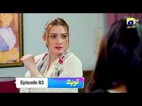Tauba Episode 83 Promo | Teaser | Today at 9:00PM only on Har Pal  GEO #geotvdrama