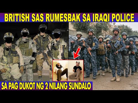 Ang MALUPIT na RESBAK ng BRITISH SAS sa PAGDUK*T ng mga Kurakot na IRAQI POLICE sa 2 SAS OPERATIVES
