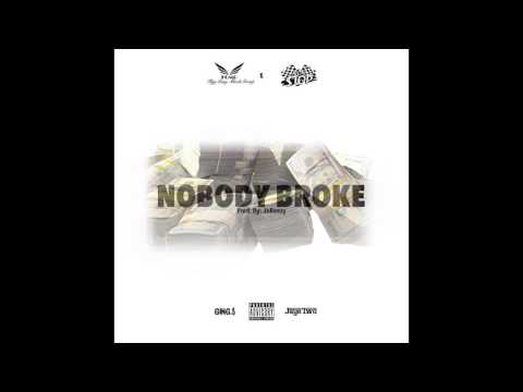 N$ x FGMG Ging.$ - Nobody Broke (Prod. By: JoBeezy) [Ft. JayeTwo]