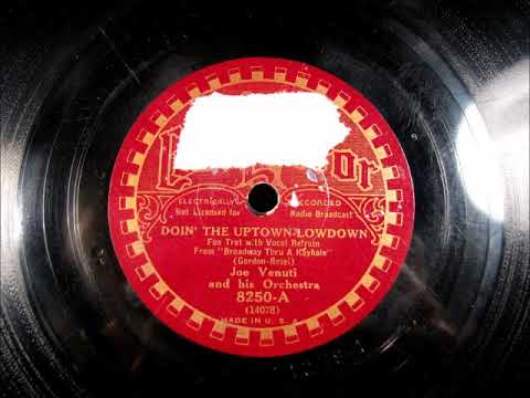 DOIN' THE UPTOWN LOWDOWN by Joe Venuti and his Orchestrra 1933