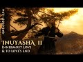 Inuyasha 2 犬夜叉 Innermost Love To Love S End Erhu Cover By Eliott Tordo