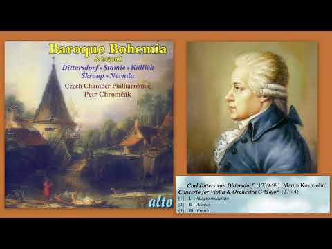 Carl Ditters von Dittersdorf:  Violin Concerto in G major, Martin Kos (violin)