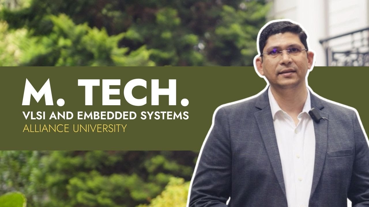 M. Tech. in VLSI and Embedded Systems | Alliance University