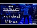 Physique Gym | Hemel Hempstead | Chest Session | Mike Burnell