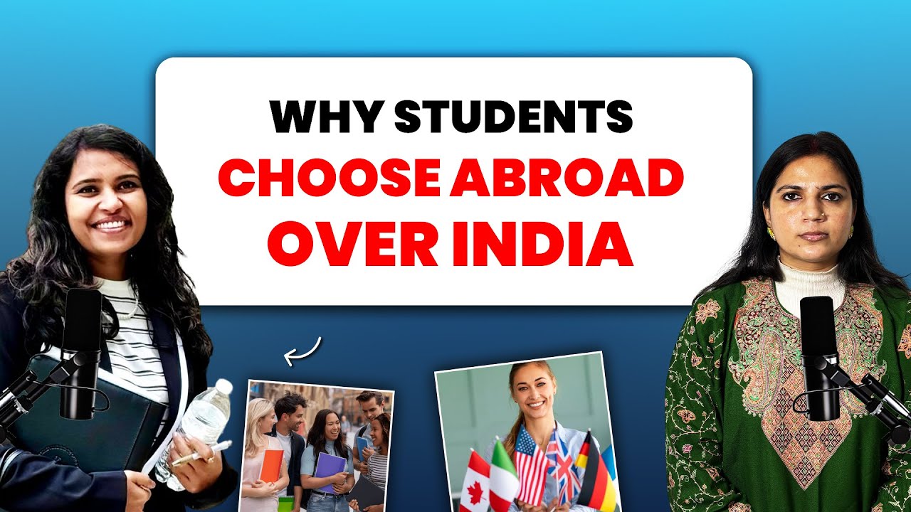 Video: The Truth Indian Students Aren’t Told About Studying Abroad