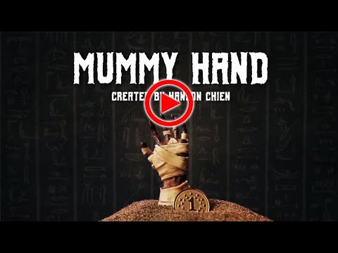 Voir la vidéo de Mummy Hand - Hanson Chien