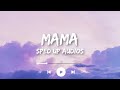 Jonas Blue - Mama ft. William Singe (Sped up)