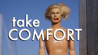 Take Comfort