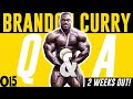 Brandon Curry Q&A 2 Weeks Out of 2020 Mr Olympia | How I'd fight Phil Heath