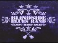 Blindside Blues Band - Electric Woman