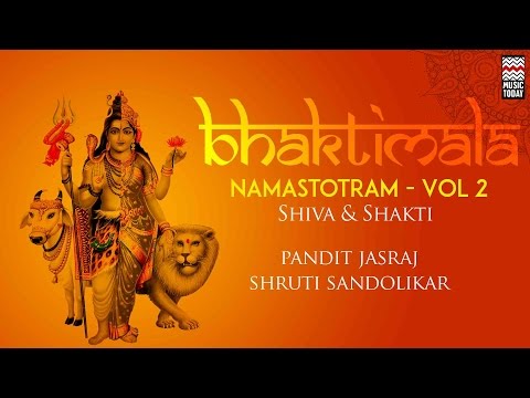 Bhaktimala Namastotram: Shiva & Shakti | Vol 2 | Devotional | Pandit Jasraj | Music Today