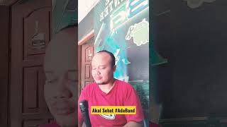 Download lagu Akal Sehat #coverlagu #adaband mp3