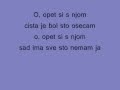 Emina Jahovic-Opet Si Sa Njom (lyrics) 