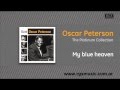 Oscar Peterson - My blue heaven