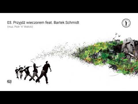 03. Emil Blef - Przyjdź wieczorem feat. Bartek Schmidt (muz. Piotr "π" Walicki)