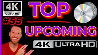 TOP UPCOMING 4K UltraHD Blu Ray Releases BIG 4K MOVIE Announcements Reveals Collectors Film Chat #55