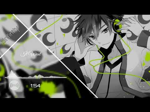 「Nightcore」→It Went || male ver ✗