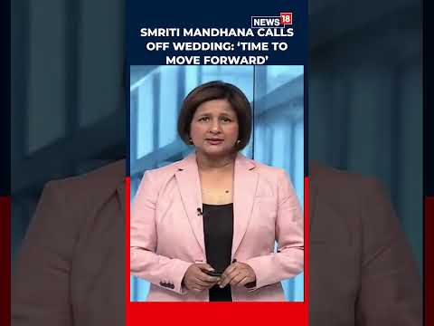 Smriti Mandhana Confirms Wedding With Palash Muchhal Called Off: ‘Time To Move Forward’