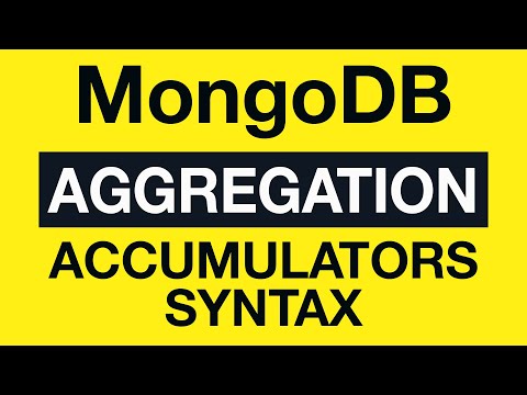 33 Accumulators Syntax MongoDB Aggregation Tutorial
