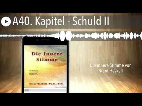 A40. Kapitel - Schuld II